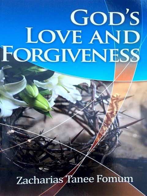 God's Love and Forgiveness(Kobo/電子書)