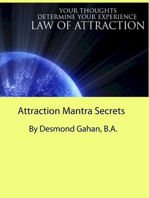 Attraction Mantra Secrets(Kobo/電子書)