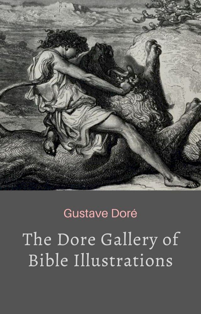  The Dore Gallery of Bible Illustrations(Kobo/電子書)