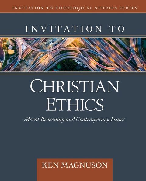 Invitation to Christian Ethics(Kobo/電子書)