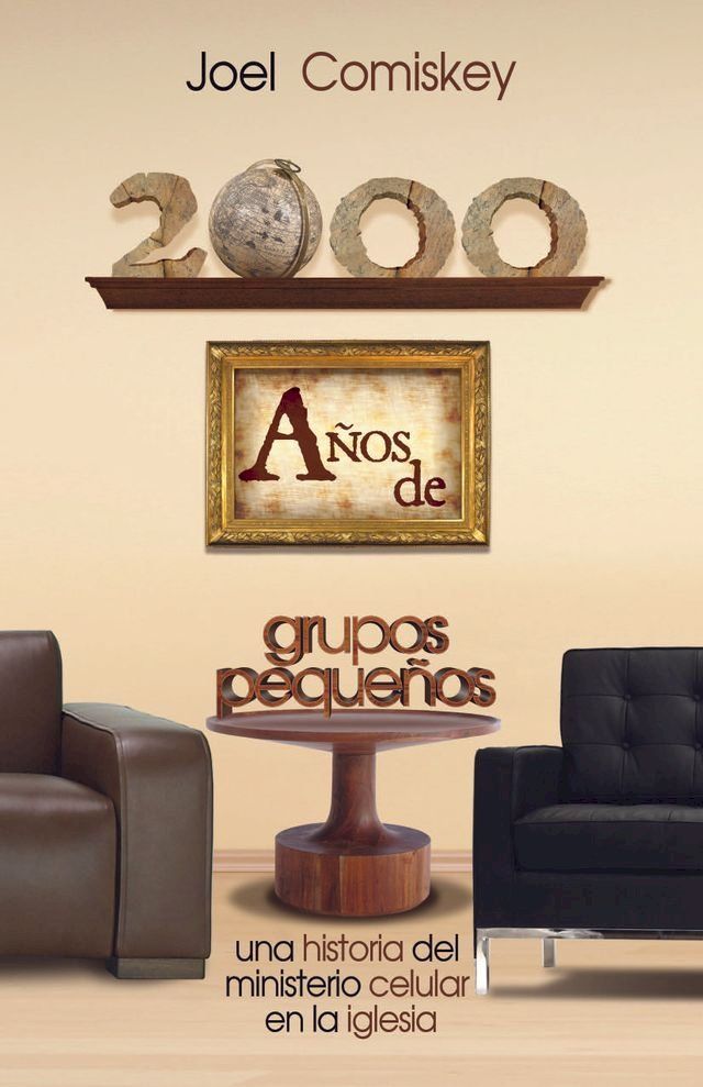  2000 Años de Grupos Pequeños(Kobo/電子書)