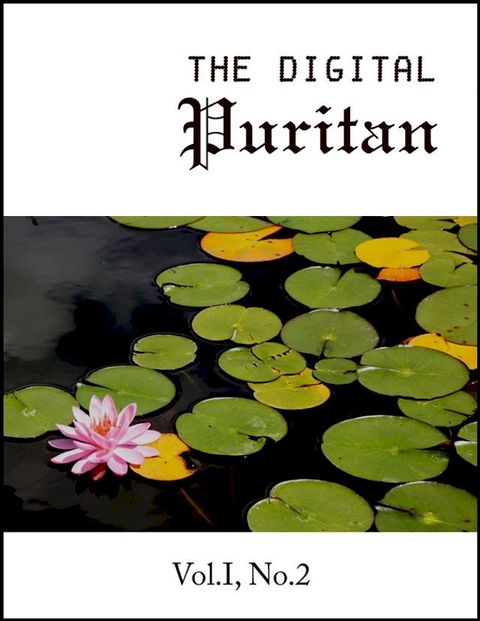 The Digital Puritan - Vol. I, No.2(Kobo/電子書)