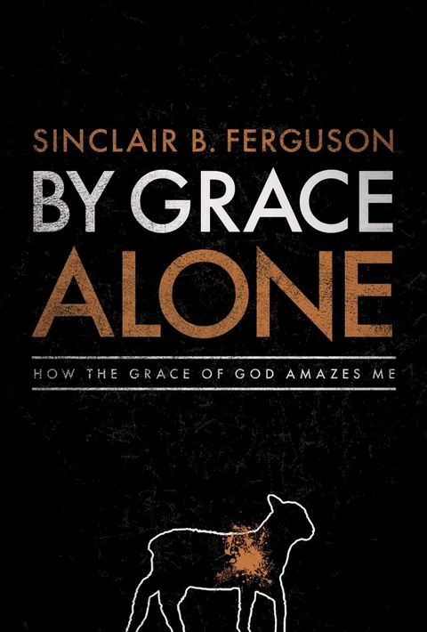 By Grace Alone(Kobo/電子書)