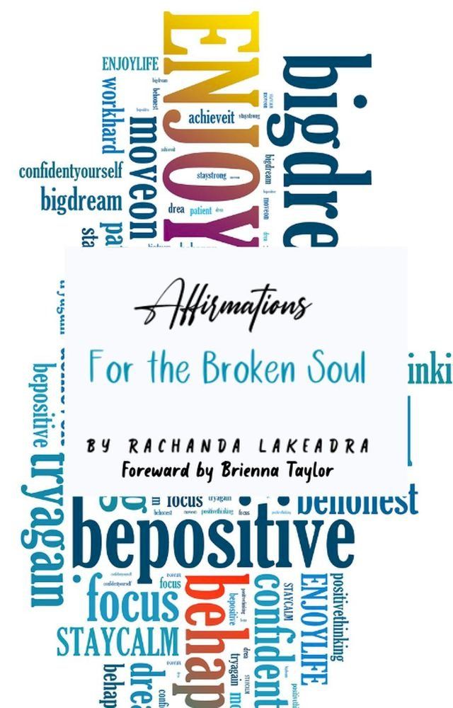  Affirmations For the Broken Soul(Kobo/電子書)