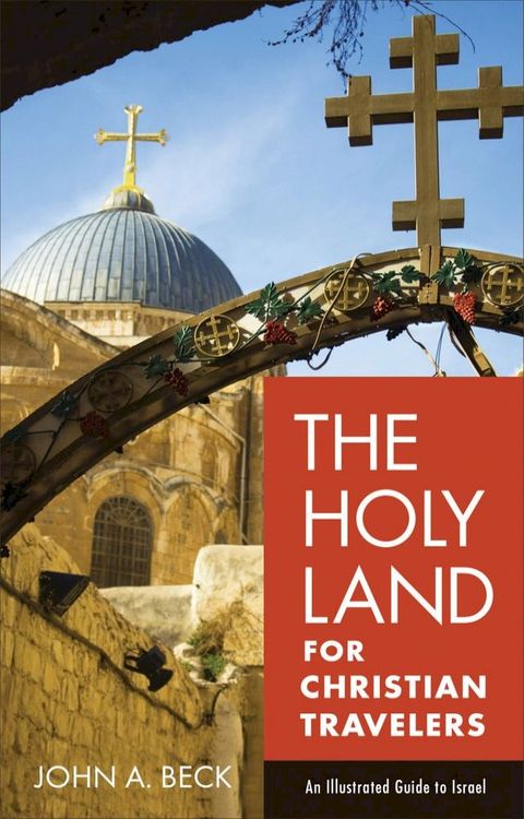 The Holy Land for Christian Travelers(Kobo/電子書)