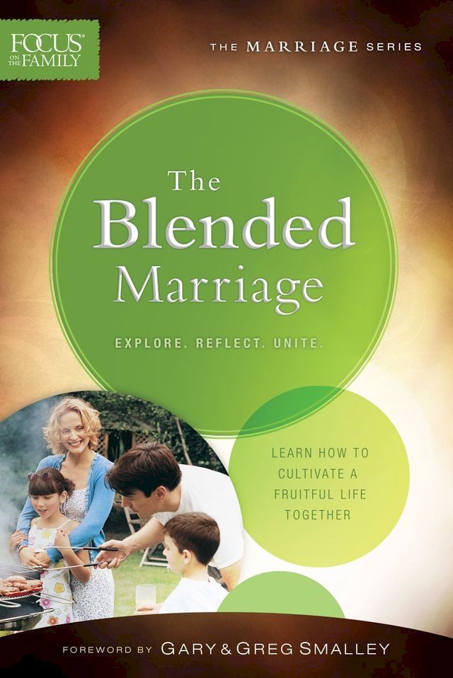  The Blended Marriage (Focus on the Family Marriage Series)(Kobo/電子書)