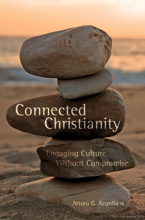 Connected Christianity(Kobo/電子書)