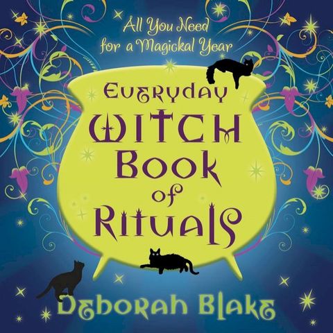 Everyday Witch Book of Rituals: All You Need for a Magickal Year(Kobo/電子書)