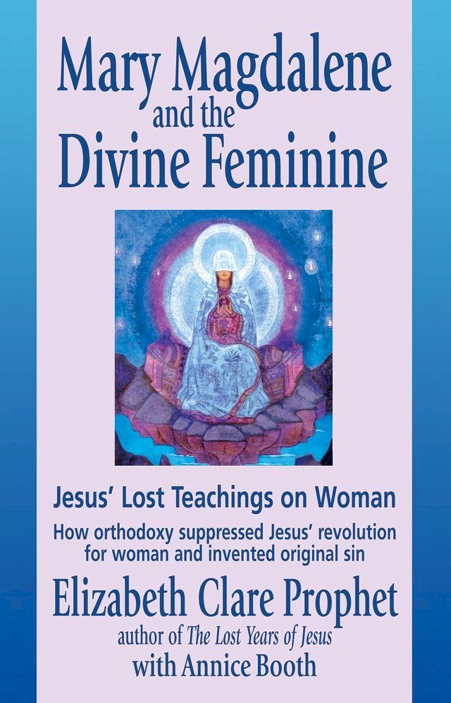  Mary Magdalene and the Divine Feminine(Kobo/電子書)