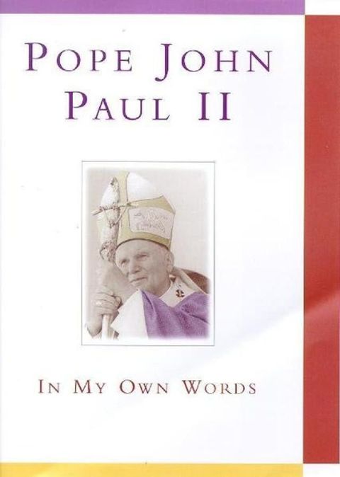 Pope John Paul II: In My Own Words(Kobo/電子書)