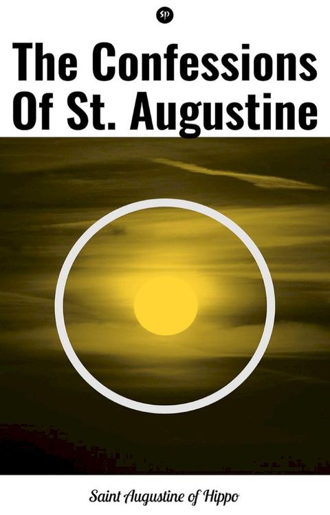 The Confessions of St. Augustine(Kobo/電子書)