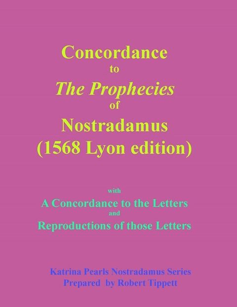 Concordance to The Prophecies of Nostradamus(Kobo/電子書)