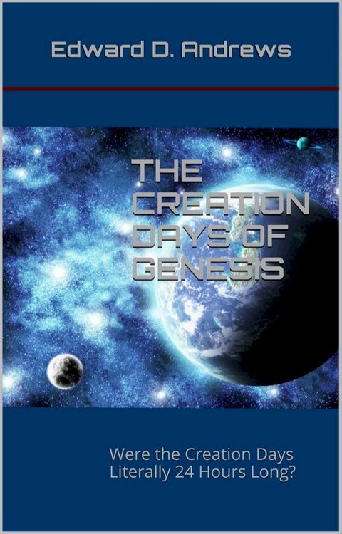 THE CREATION DAYS OF GENESIS(Kobo/電子書)