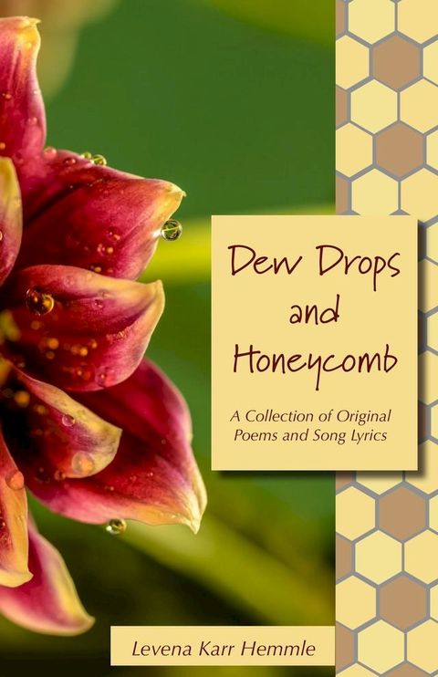 Dew Drops and Honeycomb(Kobo/電子書)