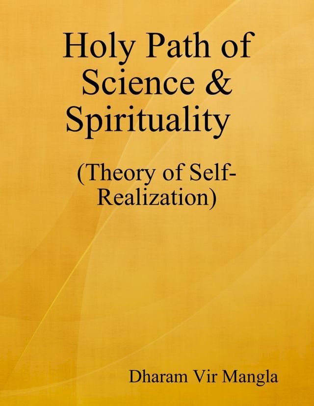  Holy Path of Science & Spirituality(Kobo/電子書)