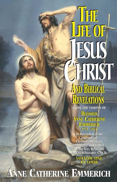 The Life of Jesus Christ and Biblical Revelations(Kobo/電子書)