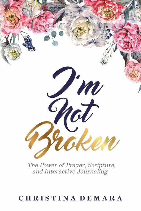 I'm Not Broken(Kobo/電子書)