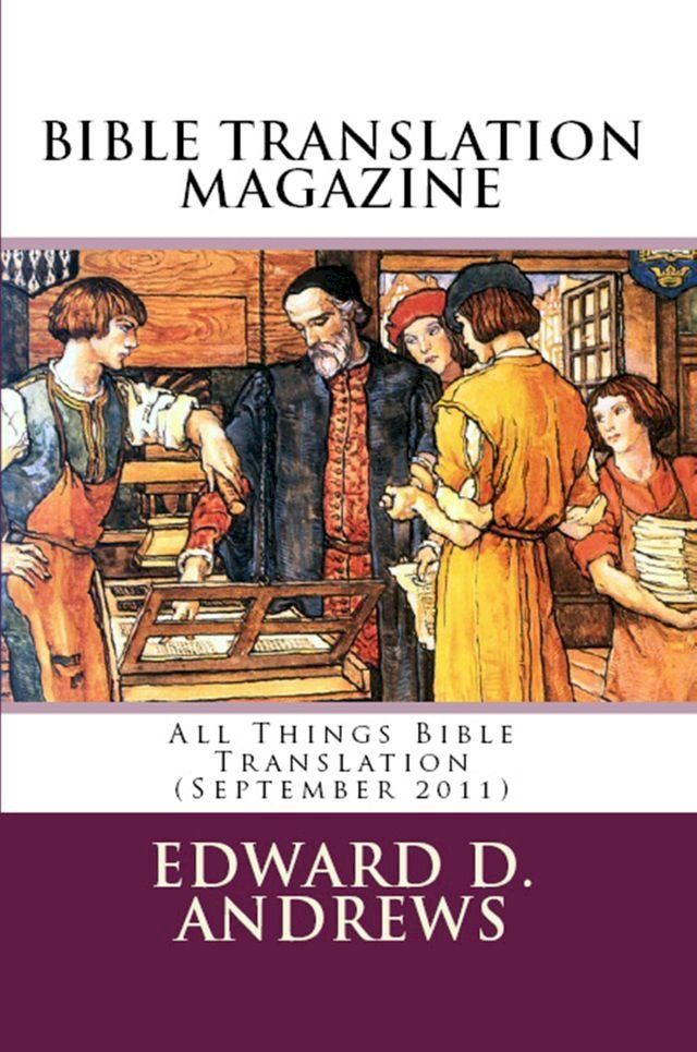  BIBLE TRANSLATION MAGAZINE: All Things Bible Translation (September 2011)(Kobo/電子書)