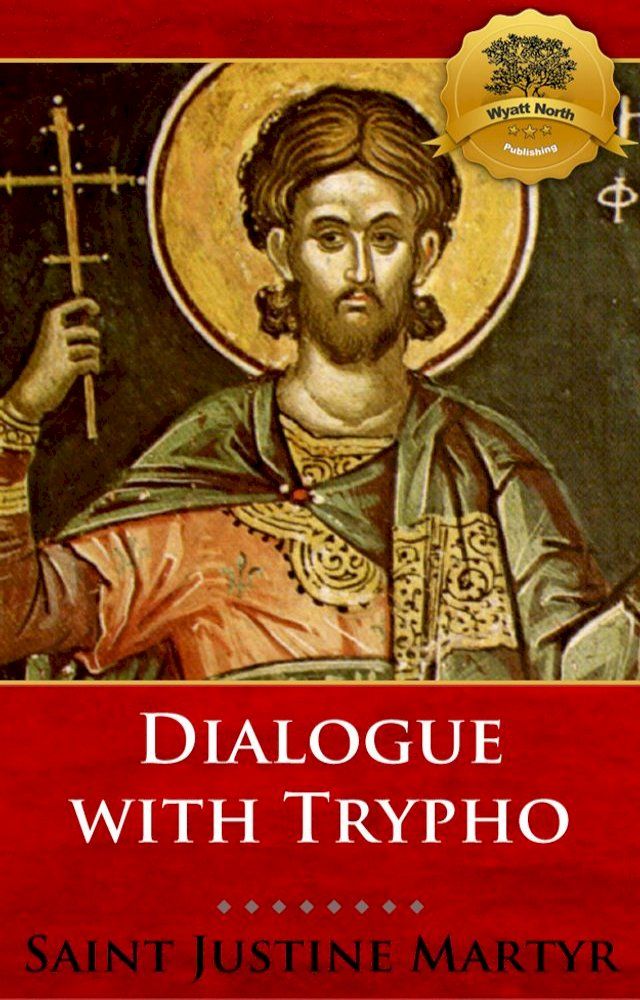  Dialogue with Trypho(Kobo/電子書)