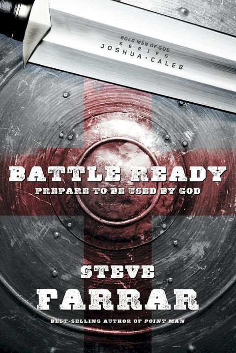 Battle Ready: Prepare to Be Used by God(Kobo/電子書)