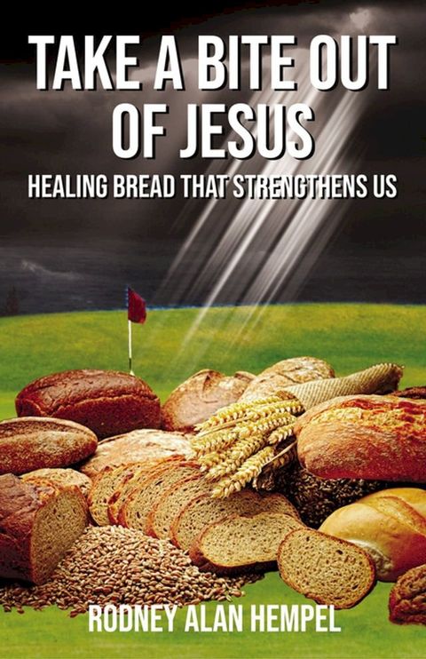 Take a Bite Out of Jesus(Kobo/電子書)