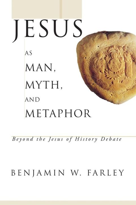 Jesus as Man, Myth, and Metaphor(Kobo/電子書)