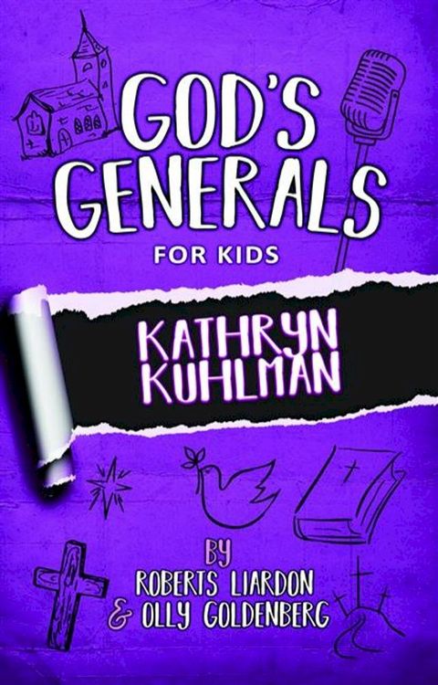 God's Generals For Kids - Volume One(Kobo/電子書)