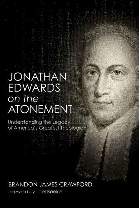 Jonathan Edwards on the Atonement(Kobo/電子書)