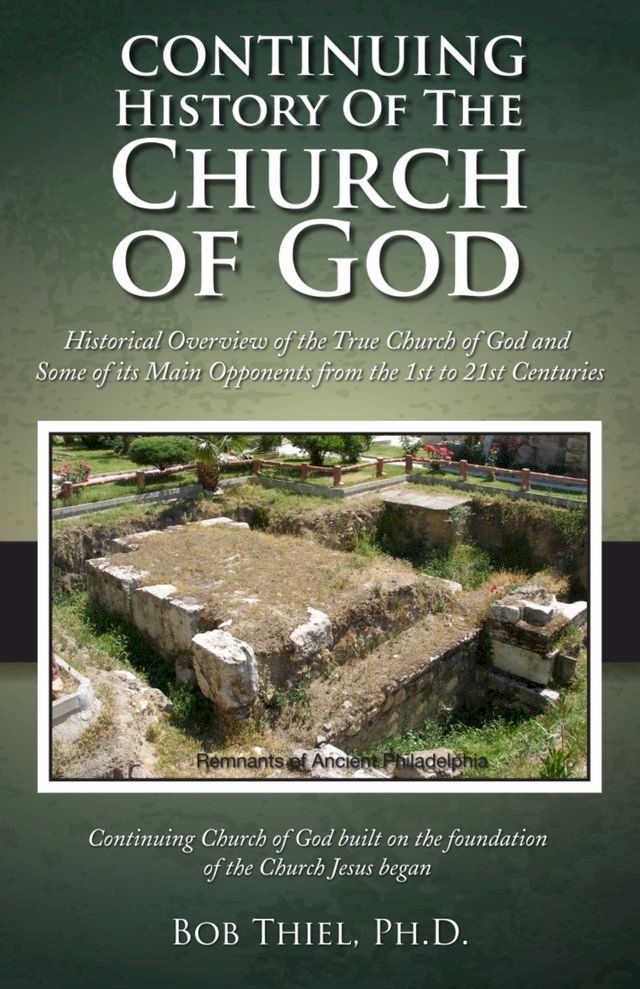  Continuing History of the Church of God: From the 1st to the 21st Centuries(Kobo/電子書)