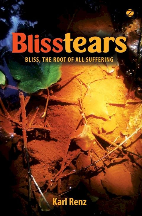 Blisstears: Bliss, the root of all suffering(Kobo/電子書)