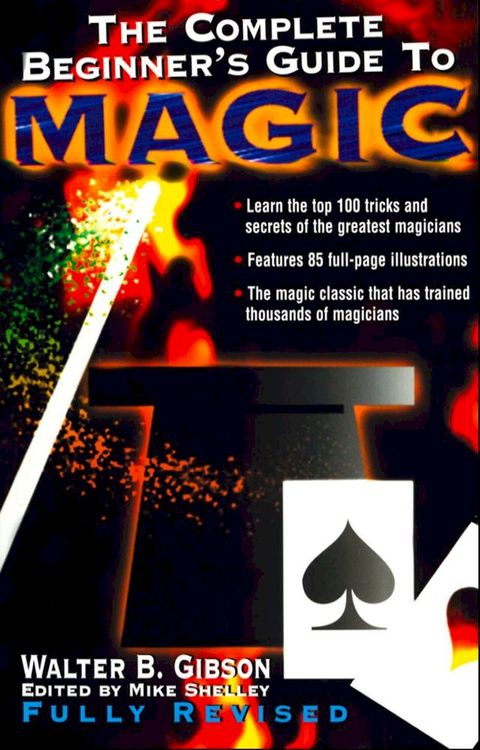 The Complete Beginner's Guide to Magic(Kobo/電子書)