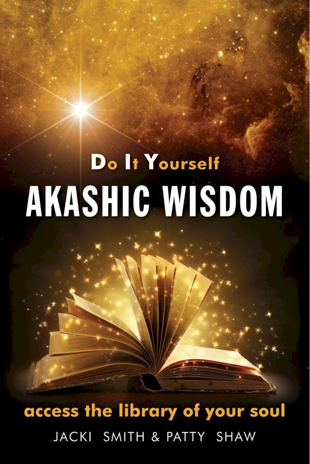  Do It Yourself Akashic Wisdom(Kobo/電子書)