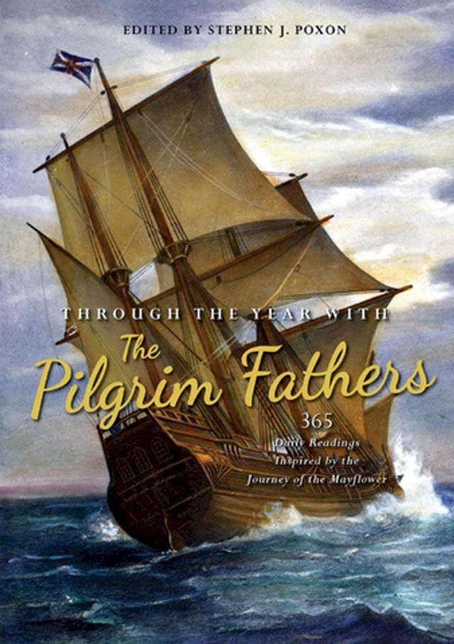  Through the Year with the Pilgrim Fathers(Kobo/電子書)