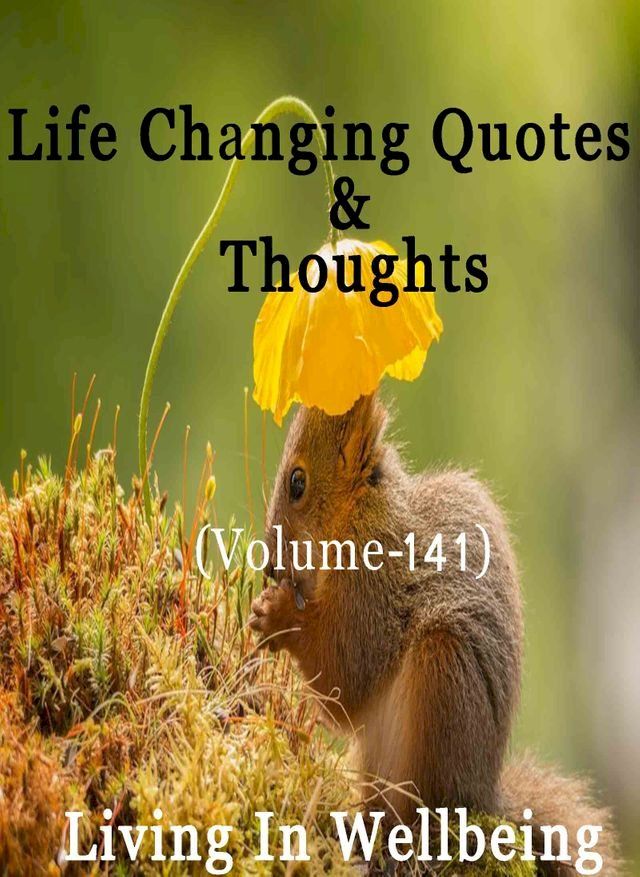  Life Changing Quotes & Thoughts (Volume 141)(Kobo/電子書)