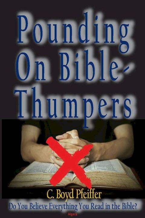 Pounding on Bible-Thumpers(Kobo/電子書)