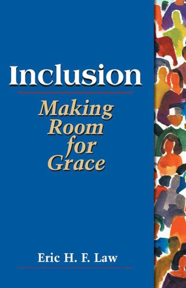  Inclusion: making room for grace(Kobo/電子書)