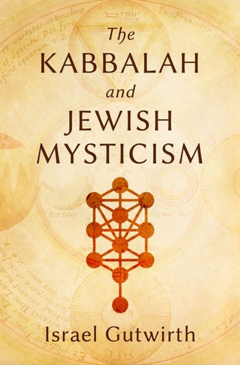 The Kabbalah and Jewish Mysticism(Kobo/電子書)