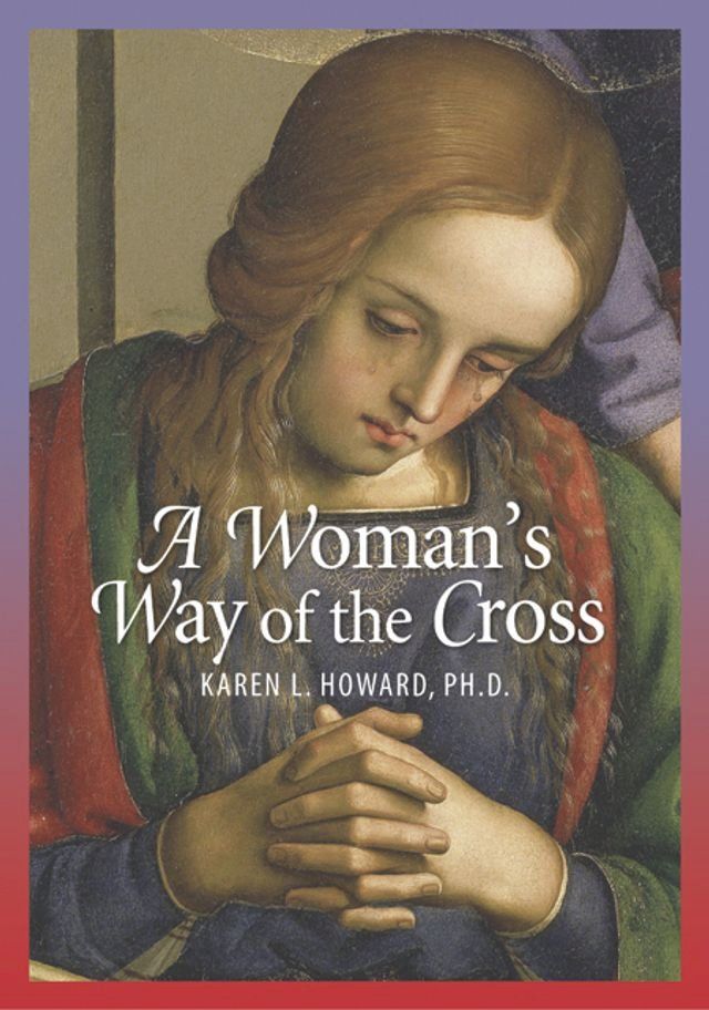  A Woman's Way of the Cross(Kobo/電子書)