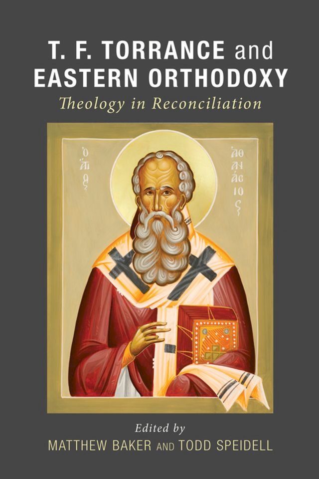  T. F. Torrance and Eastern Orthodoxy(Kobo/電子書)