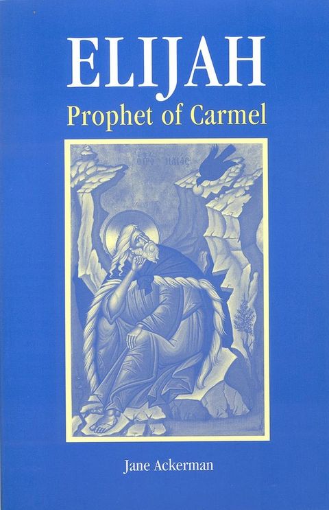 Elijah Prophet of Carmel(Kobo/電子書)