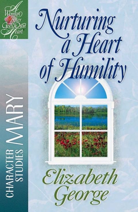 Nurturing a Heart of Humility(Kobo/電子書)