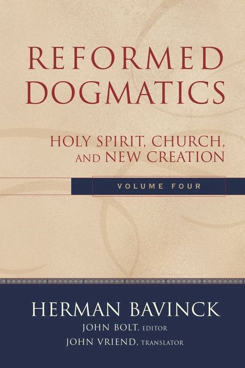 Reformed Dogmatics : Volume 4(Kobo/電子書)