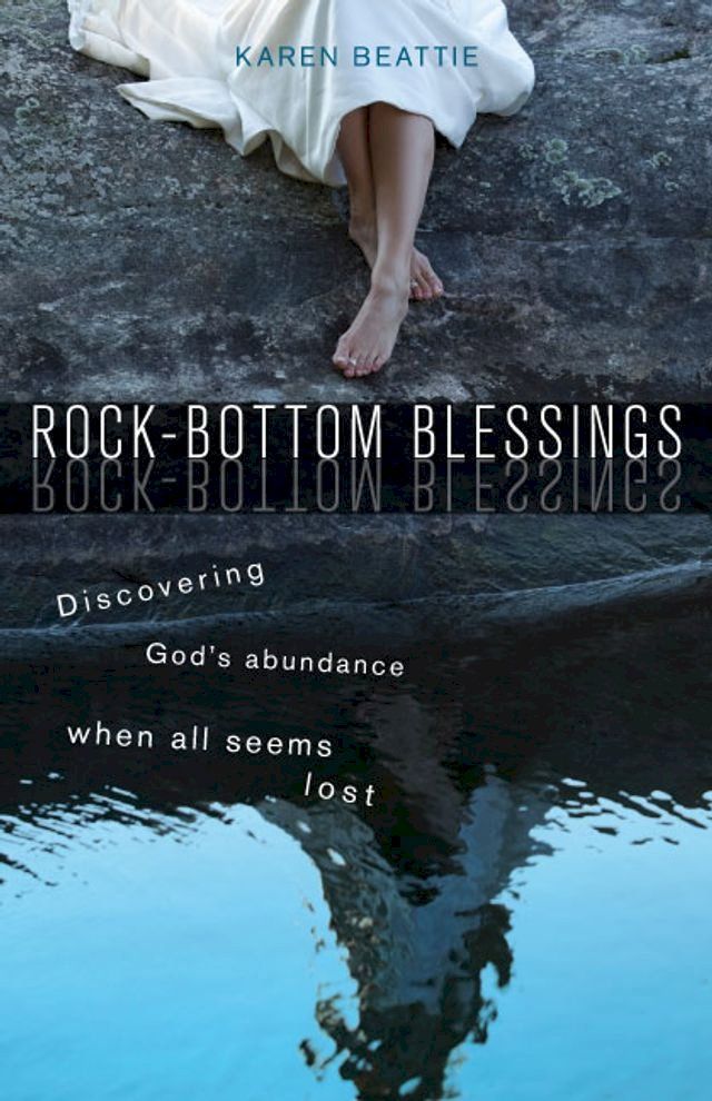  Rock-Bottom Blessings(Kobo/電子書)