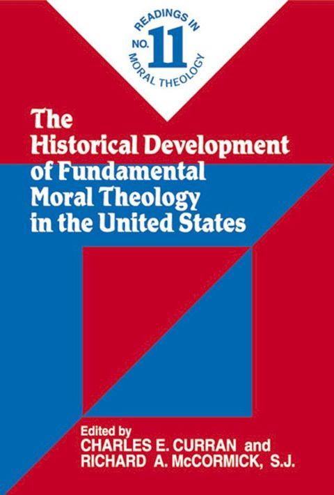 Historical Development of Fundamental Moral Theology in the United States, The(Kobo/電子書)