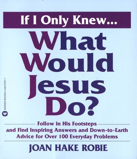 If I Only Knew...What Would Jesus Do?(Kobo/電子書)