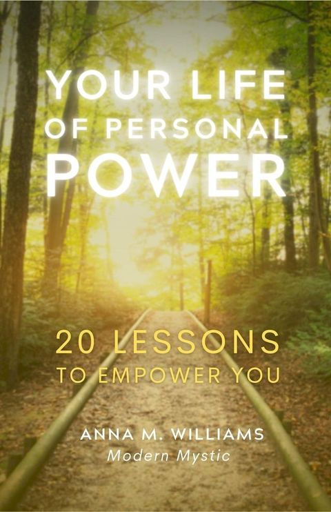 Your Life of Personal Power(Kobo/電子書)