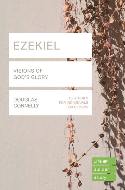 EZEKIEL (LifeBuilder Bible Studies)(Kobo/電子書)