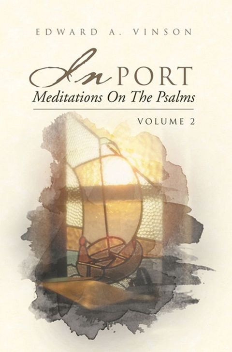 In Port - Meditations on the Psalms: Volume 2(Kobo/電子書)