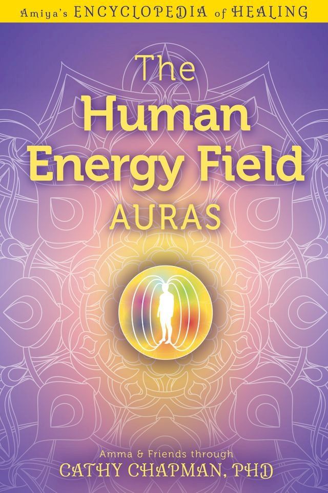  The Human Energy Field — Auras(Kobo/電子書)