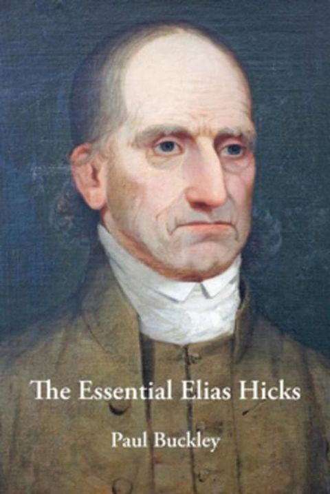 The Essential Elias Hicks(Kobo/電子書)